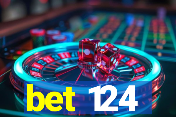 bet 124